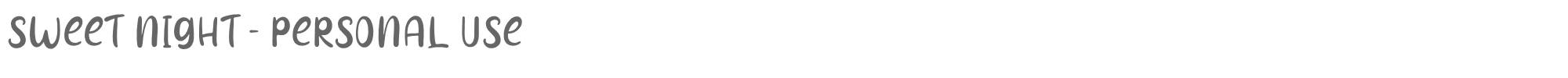 Sweet Night Sweet Night.otf font preview